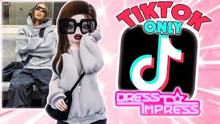 ONLY Using TIKTOK OUTFITS In Dress To Impress [upl. by Creighton]