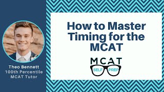 How to Master Timing for the MCAT [upl. by Enelad]