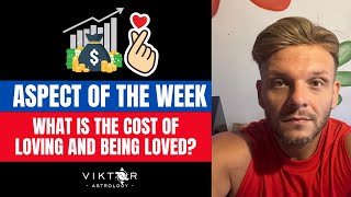 Aspect of the Week 19  25 February 2024  What is the cost of loving and being loved [upl. by Haret]