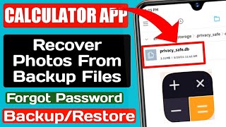 Recover Calculator PhotosData From Backup Files  Backup File Se Photo Wapas Kaise Laye [upl. by Berghoff]