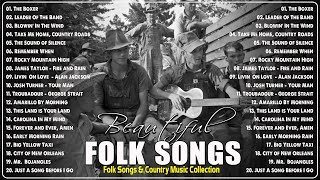 The Best Of Folk Songs amp Country Songs Collection  Beautiful Folk Songs [upl. by Malin]