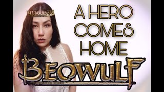 quotA Hero Comes Homequot  BEOWULF Cover by Esthibaliz Rojas [upl. by Ahsenwahs]