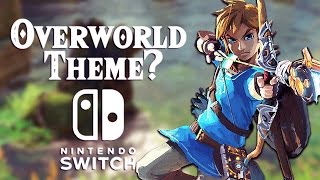 Breath of the Wild Overworld Theme  Nintendo Switch Trailer [upl. by Aihsenak]