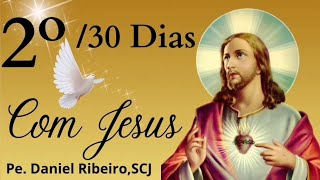 2º 30 DIAS COM JESUS [upl. by Monte]