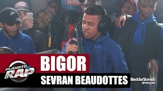 Bigor quotSevran Beaudottesquot PlanèteRap [upl. by Abih]