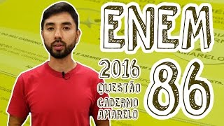 ENEM  Questão 86 Caderno Amarelo [upl. by Dnob611]