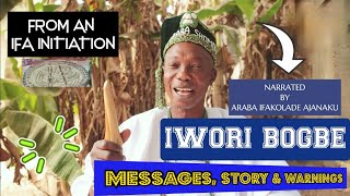 Iwori Bogbe Iwori Ogbes Revelation from an Ifa Initiation Narrated by Araba Ifakolade Ajanaku [upl. by Jorie136]