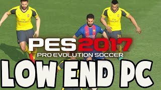 PES 2017 on 1 GB RAM amp 256 MB GRAPHIC Low End Gaming PC [upl. by Bevvy]