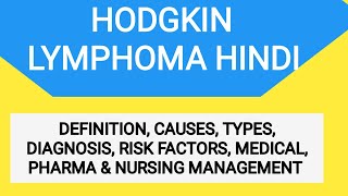 Hodgkin Lymphoma in Hindi  Sign amp Symptom  Causes  Diagnosis  Medical amp Nursing Management  Ncp [upl. by Lauri]