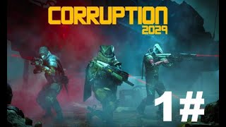 Corruption 2029 Start 1 [upl. by Gayler]