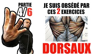 Je Suis Obsédé par ces 2 exercices  Dorsaux  Partie 4 de 6 [upl. by Nedi882]