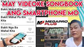 MEGAPRO PLUS DIGITAL SONGBOOK  VIDEOKE SONGBOOK SA SMARTPHONE MO [upl. by Eldoree]