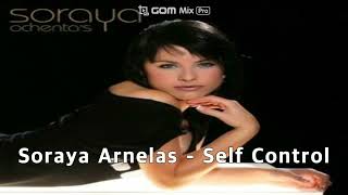 Soraya Arnelas  Self Control 2006 [upl. by Kerge]