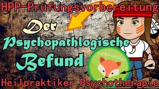 Heilpraktiker Psychotherapie Lernvideo PSYCHOPATHOLOGISCHER BEFUND für Anfänger [upl. by Milore989]