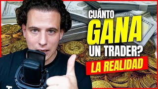 💲¿Cuánto dinero gana un trader en 2023 La realidad del trading💥 [upl. by Tanah]