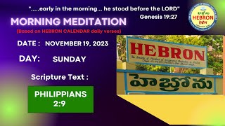 MORNING MEDITATIONS NOVEMBER 19 2023 HEBRONHEADQUARTERS [upl. by Genet]