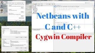 How to Configure the NetBeans IDE for CC Cygwin Compiler Windows 10 2018 [upl. by Uri]