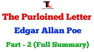 The Purloined Letter  Edgar Allan Poe  Summary amp Analysis  Target Literature  Part  2 [upl. by Pittman845]