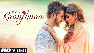 New Song 2018  Raanjhnaa Roy Ft Avaani Full Song Sheel  Latest Songs 2018  TSeries [upl. by Yentnuoc770]