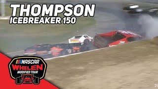 NASCAR Whelen Modified Tour IceBreaker at Thompson Speedway Motorsports Park  Highlights [upl. by Eedrahs]