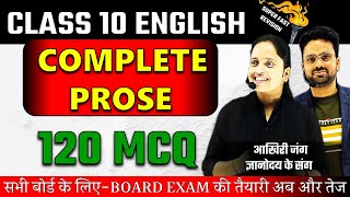 Complete English Prose ✅Top 120 Questions ✅ Class 10 English Board Exam🔥 SUPERFAST SERIES [upl. by Zilla]