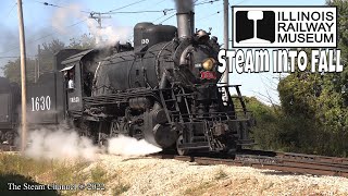 Illinois Railroad Museum  Steam Into Fall  Frisco 1630 amp Shay 5 [upl. by Nyraf]