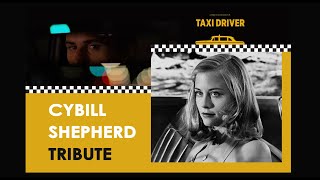 Cybill Shepherd Tribute Taxi Driver 1976  My Kind of Woman [upl. by Znieh]