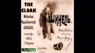 The Cloak aka Overcoat by Nikolai Gogol  Николай Васильевич Гоголь — Шинель на английском языке [upl. by Gustave]