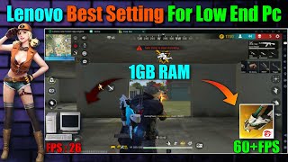 Lenovo Emulator Best Setting Free Fire Low End Pc  1GB Ram No Graphics Card [upl. by Euqinimod185]