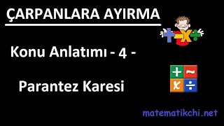 Çarpanlara Ayırma Konu Anlatımı 4  Parantez Karesi [upl. by Werd641]