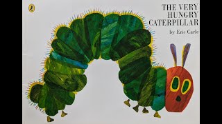 The Very Hungry Caterpillar [upl. by Eednas]