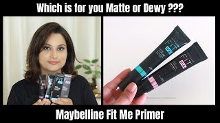 Maybelline Fit Me Primer  Matte Poreless amp Dewy Smooth Demo amp Review [upl. by Nanon469]