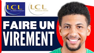 Comment Faire Un Virement Application Lcl  En 2024 [upl. by Annayi]