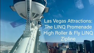 Las Vegas Attractions The LINQ Promenade  High Roller amp Fly LINQ Zipline [upl. by Jolee]