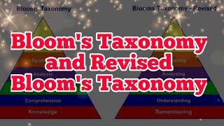 Blooms Taxonomy and Revised Blooms Taxonomy [upl. by Intruoc]