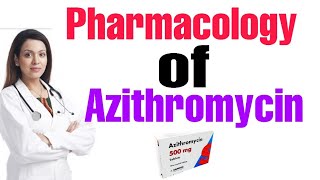 Pharmacology of Azithromycin macrolides antibiotics Dr Tehmina Komal Medsparkles [upl. by Ahtan]