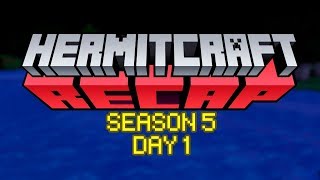 Hermitcraft Recap Season 5  DAY 1 RECAP [upl. by Enyleve]