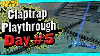 Borderlands The PreSequel  Claptrap Playthrough Funny Moments And Drops  Day 5 [upl. by Aleac]