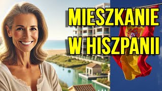 Jak kupić mieszkanie w Hiszpanii i nie żałować [upl. by Hamforrd]