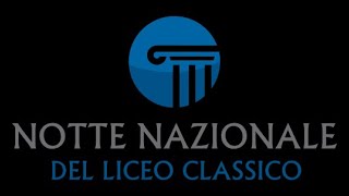 Notte nazionale del Liceo Classico [upl. by Mikol]