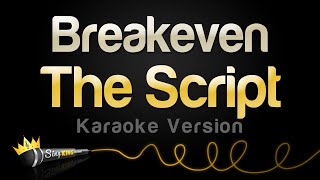 The Script  Breakeven Karaoke Version [upl. by Ylra]