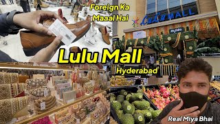 Lulu Mall Hyderabad Kiraak Foriegn Ka Maal [upl. by Asatan]