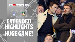 HUGE STARS  Birmingham City v Wrexham extended highlights [upl. by Wyler930]