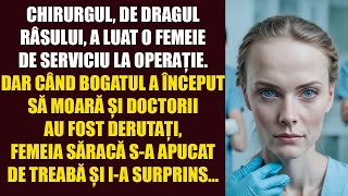 Chirurgul de dragul râsului a luat o femeie de serviciu la o operație complicată Dar când pacientul [upl. by Bellamy313]