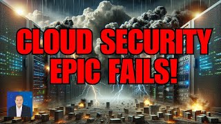 Cloud Security Epic Fails [upl. by Jeane]