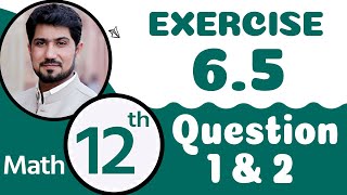 FSc Math Part 2 Chapter 612th Class Math Chapter 6  Exercise 65 Question 12  2nd Year Math Ch 6 [upl. by Eetak]