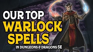 Our Top Warlock Spells in Dungeons and Dragons 5e [upl. by Neros]