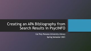 Creating an APA Bibliography from Search Results in PsycINFO [upl. by Annasiul493]