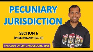 Pecuniary Jurisdiction  Section 6  The Code of Civil Procedure 1908 [upl. by Veron846]