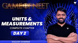 Units and Measurements  Complete Chapter  GAME of NEET  Kailash Sharma [upl. by Yesoj]